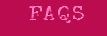 FAQS